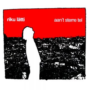 Aan't Sterre Tel - Riku Lätti